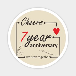 7 Year Anniversary Magnet